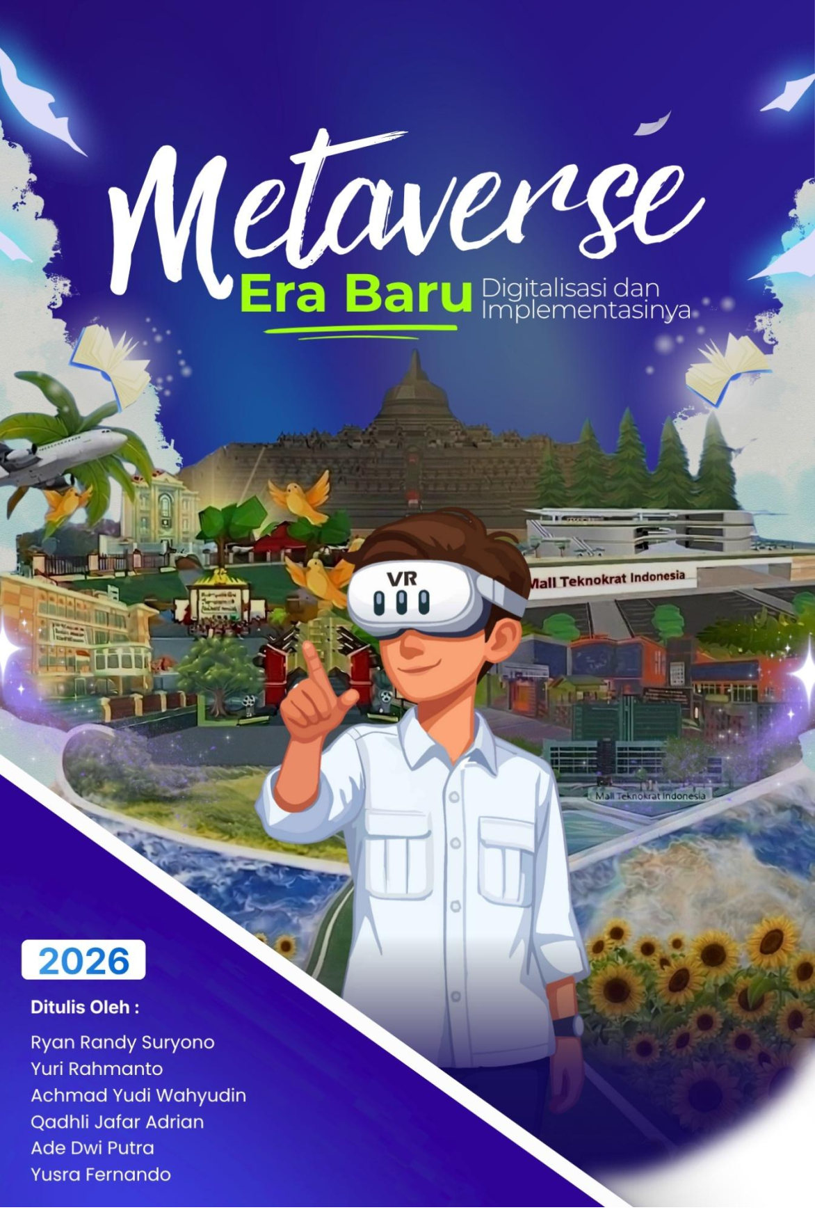 METAVERSE: Era Baru Digitalisasi dan Implementasinya